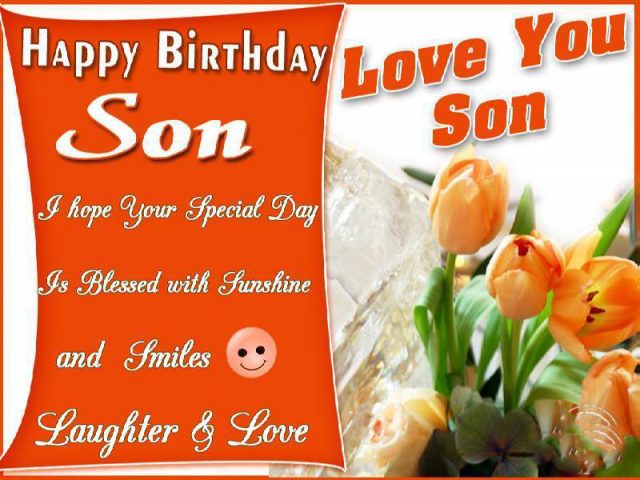 Fabulous Birthday Wishes for Son with Images