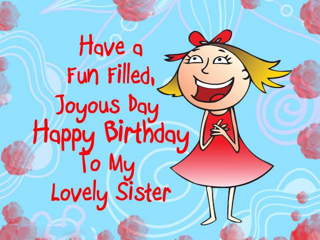 funny Birthday Wishes for Sister