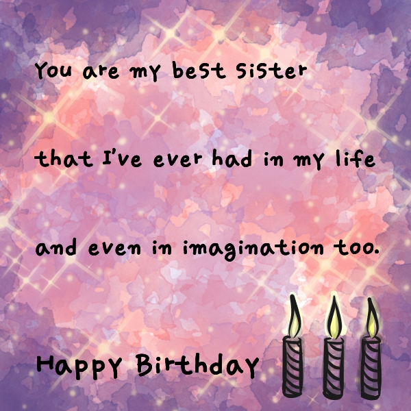 imaginative Birthday Wishes for Sister