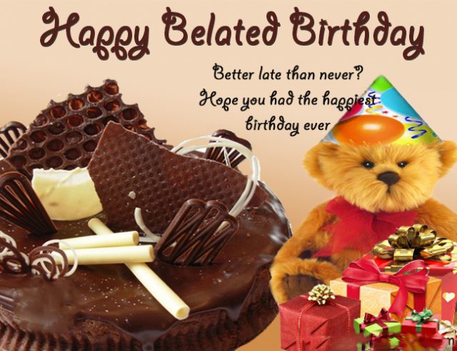 nice Happy Belated Birthday Wishes