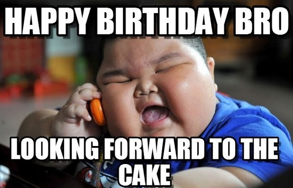 Birthday Funny Meme for brother