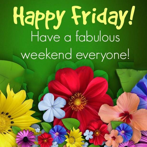 Fabulous Happy Friday quotes