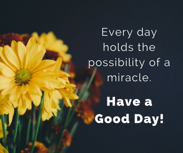 Miracle good morning quotes