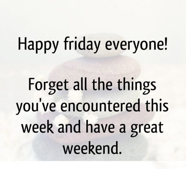 Wonderful Happy Friday quotes